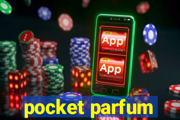 pocket parfum